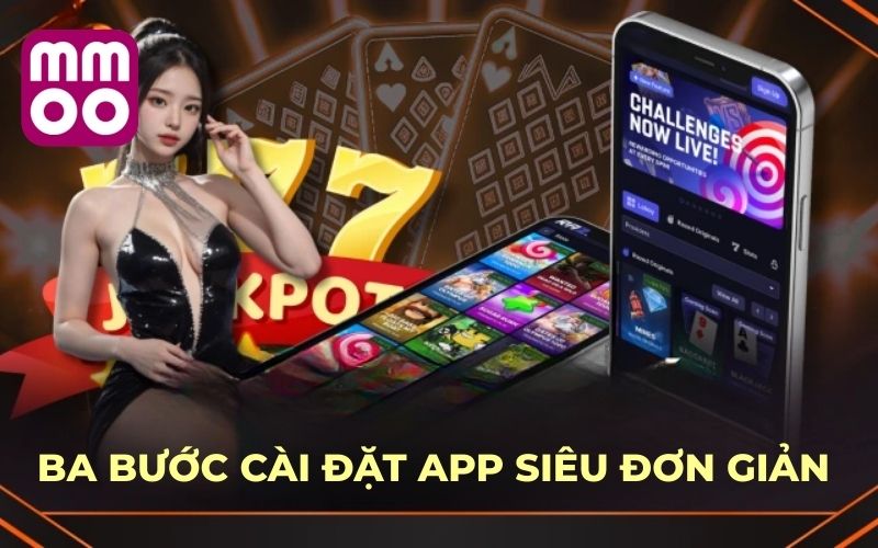 3 Bước Tải App MMOO Về Thiết Bị iOS Và Android Siêu Tốc - Xevon 3 Bước Tải App MMOO Về Thiết Bị iOS Và Android Siêu Tốc - Xevon