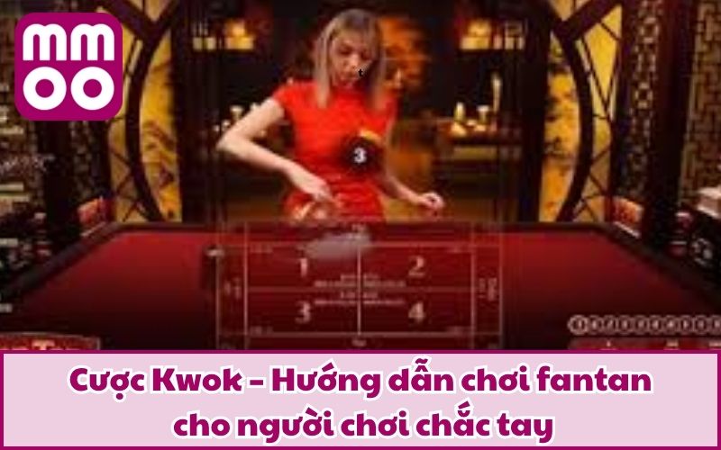 Hướng Dẫn Chơi Fantan - Chơi Chuẩn, Cược Đúng Như Cao Thủ - Xevon Hướng Dẫn Chơi Fantan - Chơi Chuẩn, Cược Đúng Như Cao Thủ - Xevon