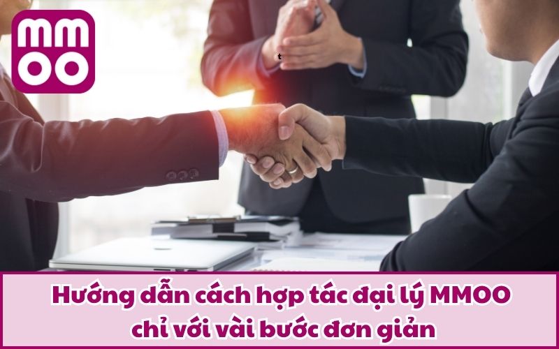 Hợp Tác Đại Lý MMOO - Nhận Ngay Ưu Đãi Đặc Biệt Tháng 6/2026 - Xevon Hợp Tác Đại Lý MMOO - Nhận Ngay Ưu Đãi Đặc Biệt Tháng 6/2026 - Xevon