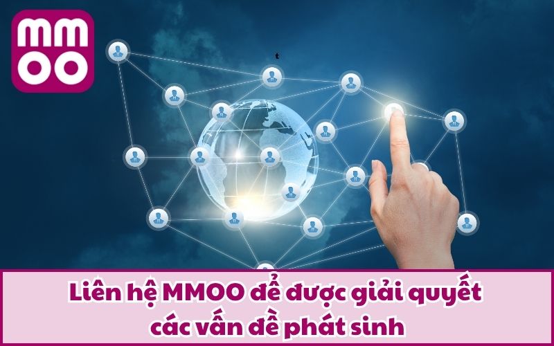 Liên Hệ MMOO - Kịp Thời, Nhanh Chóng, Dễ Dàng 24/7 - Xevon Liên Hệ MMOO - Kịp Thời, Nhanh Chóng, Dễ Dàng 24/7 - Xevon