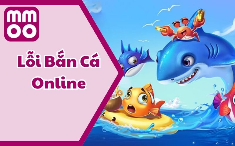 Bắn Cá - MMOO - Xevon Bắn Cá - MMOO - Xevon