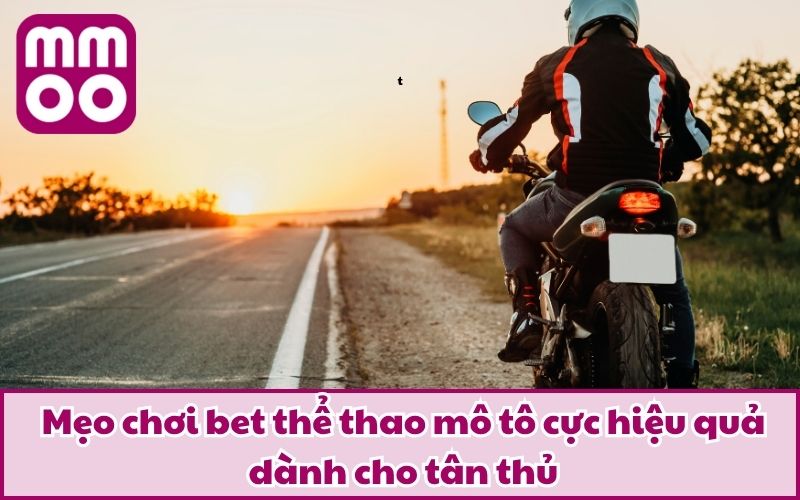 Bet Thể Thao Mô Tô Lôi Cuốn Với Trải Nghiệm Có 1-0-2 - Xevon Bet Thể Thao Mô Tô Lôi Cuốn Với Trải Nghiệm Có 1-0-2 - Xevon