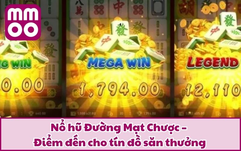 Nổ Hũ Đường Mạt Chược Mà Lôi Cuốn Đến Vậy? Tìm Hiểu Ngay - Xevon Nổ Hũ Đường Mạt Chược Mà Lôi Cuốn Đến Vậy? Tìm Hiểu Ngay - Xevon