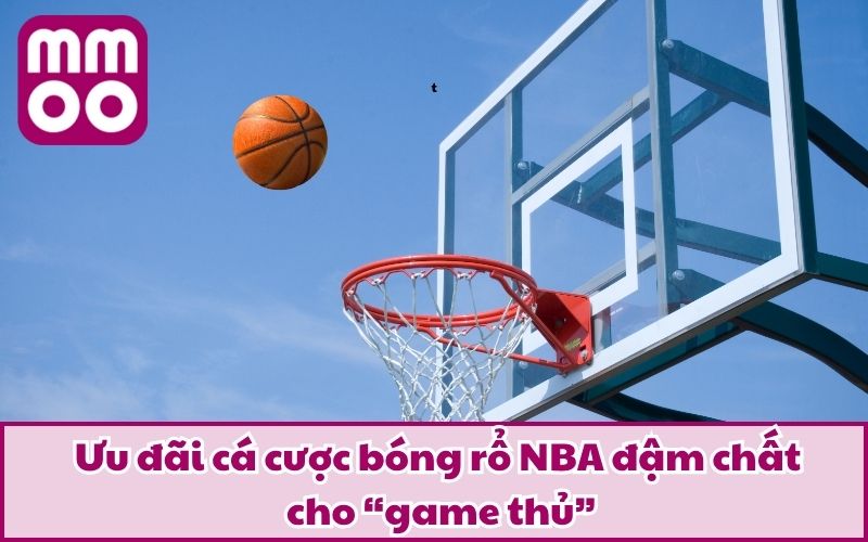 Cá Cược Bóng Rổ NBA Đỉnh Cao Tại MMOO | Bộ Môn Mới 2026 - Xevon Cá Cược Bóng Rổ NBA Đỉnh Cao Tại MMOO | Bộ Môn Mới 2026 - Xevon