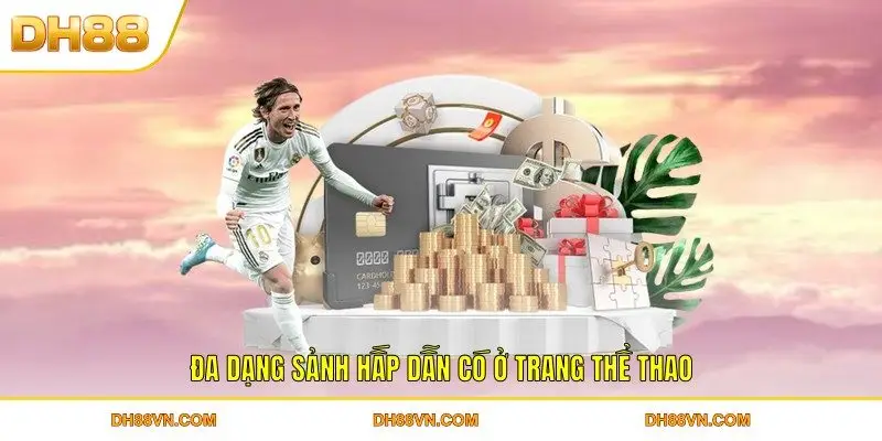 Thể Thao DH88 - Cuồng Nhiệt Cùng Các Trận Đấu Quốc Tế - Xevon