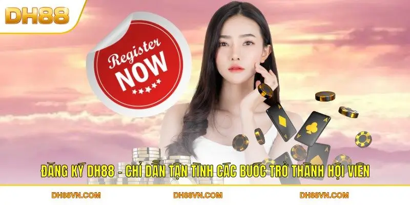 Rút Tiền DH88 - Thao Tác Đơn Giản Nhận Thưởng Liền Tay - Xevon