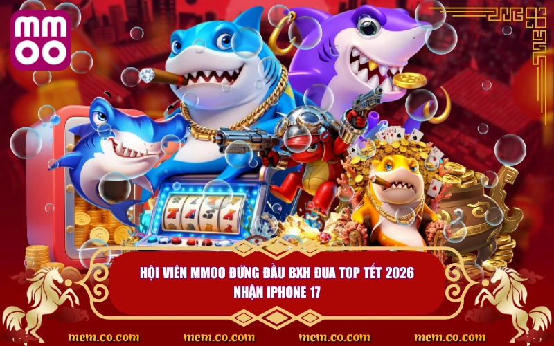 JILI Bắn Cá Bùng Nổ Tết Nguyên Đán Với Ưu Đãi Khủng Từ MMOO - Xevon JILI Bắn Cá Bùng Nổ Tết Nguyên Đán Với Ưu Đãi Khủng Từ MMOO - Xevon